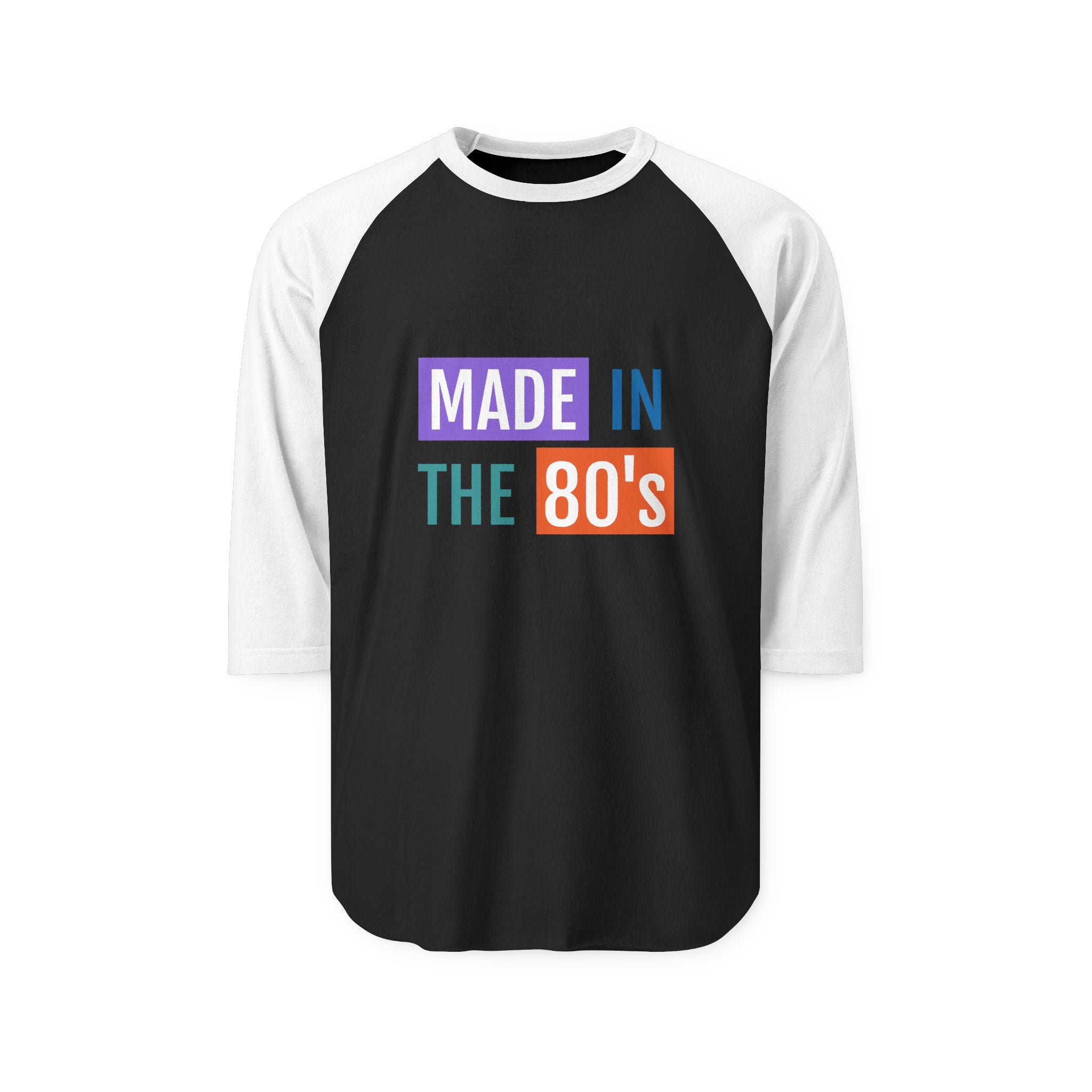 Made in the 80's Raglan Shirt — Retro 3/4 Sleeve Baseball Tee for 80s Fans