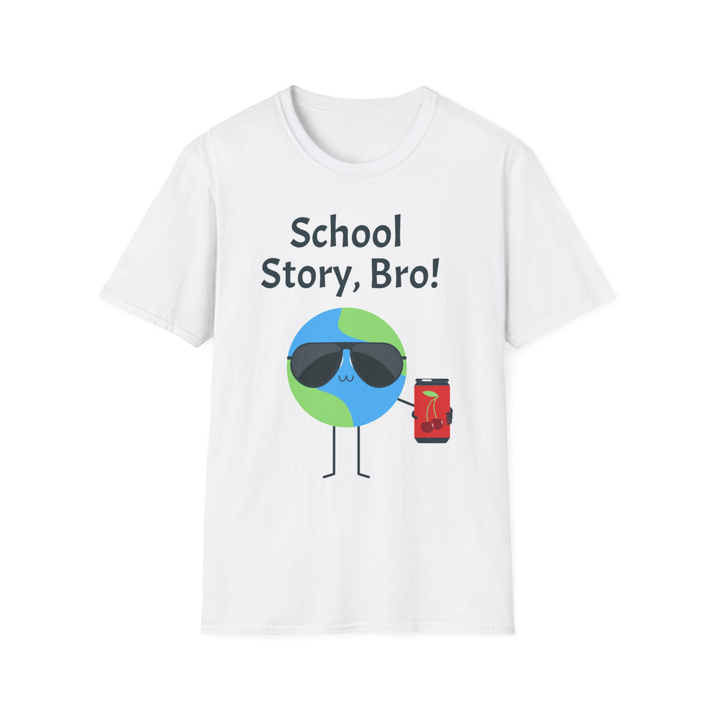 School Story, Bro! T-Shirt — Funny Earth Cartoon Back-to-School Tee